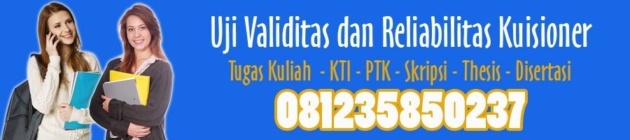 Jasa Uji Validitas dan Reliabilitas Kuisioner di Lamongan
