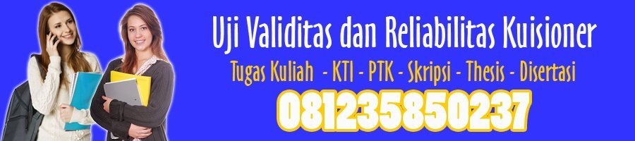 Jasa Uji Validitas dan Reliabilitas Kuisioner di Wates
